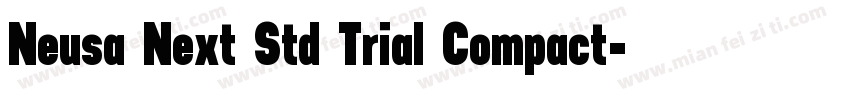 Neusa Next Std Trial Compact字体转换